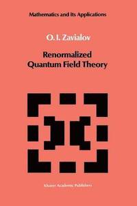 bokomslag Renormalized Quantum Field Theory