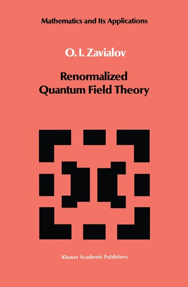 bokomslag Renormalized Quantum Field Theory