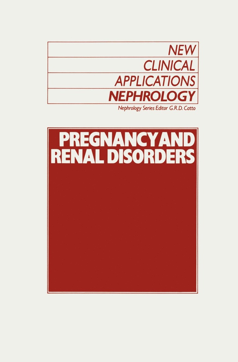 G.R. Catto, G. R. Catto, Graeme Catto - Pregnancy and Renal Disorders, Häftad