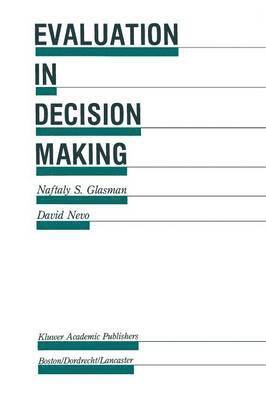 Evaluation in Decision Making 1