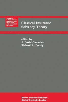 Classical Insurance Solvency Theory 1