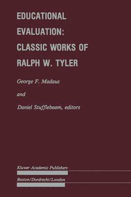 bokomslag Educational Evaluation: Classic Works of Ralph W. Tyler