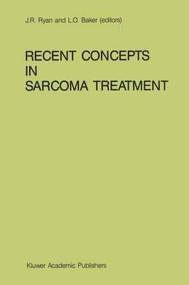 Recent Concepts in Sarcoma Treatment 1