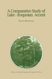 bokomslag A Comparative Study of Lake-Iroquoian Accent