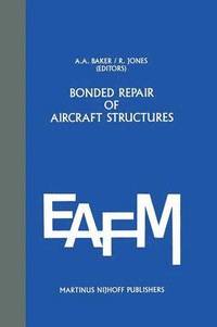 bokomslag Bonded Repair of Aircraft Structures