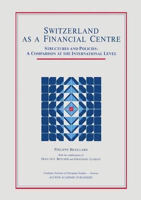 Switzerland as a Financial Centre 1