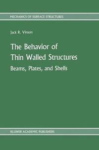 bokomslag The Behavior of Thin Walled Structures: Beams, Plates, and Shells