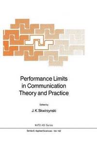 bokomslag Performance Limits in Communication Theory and Practice