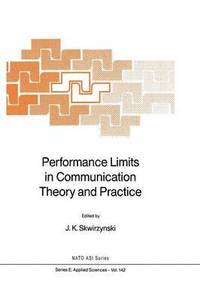 bokomslag Performance Limits in Communication Theory and Practice