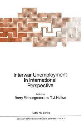 Barry J. Eichengreen, T.J. Hatton, T. J. Hatton - Interwar Unemployment in International Perspective, Häftad