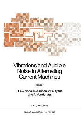 Vibrations and Audible Noise in Alternating Current Machines 1