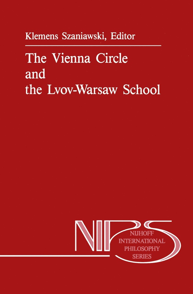 The Vienna Circle and the Lvov-Warsaw School 1