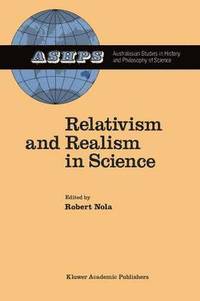 bokomslag Relativism and Realism in Science