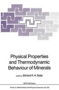 bokomslag Physical Properties and Thermodynamic Behaviour of Minerals