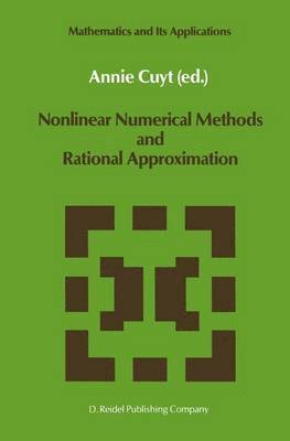 A. Cuyt - Nonlinear Numerical Methods and Rational Approximation, Häftad