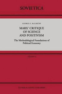 bokomslag Marx Critique of Science and Positivism