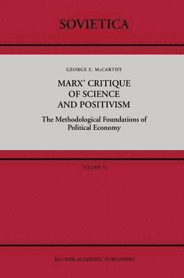 Marx Critique of Science and Positivism 1