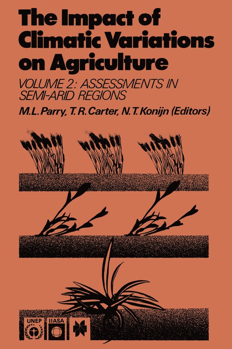 M.L. Parry, T.R. Carter, N.T. Konijn, M. L. Parry, T. R. Carter, N. T. Konijn - Impact of Climatic Variations on Agriculture, Häftad