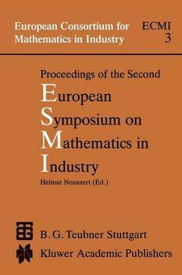 Proceedings of the Second European Symposium on Mathematics in Industry 1
