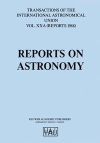 bokomslag Reports on Astronomy