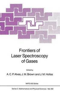 bokomslag Frontiers of Laser Spectroscopy of Gases