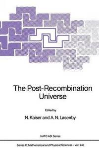 bokomslag The Post-Recombination Universe