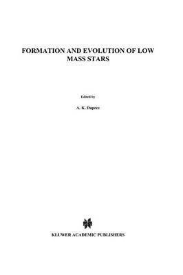 Formation and Evolution of Low Mass Stars 1