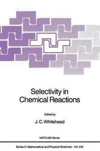 bokomslag Selectivity in Chemical Reactions