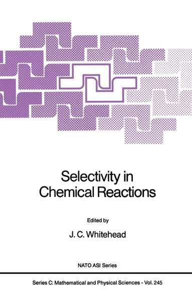 bokomslag Selectivity in Chemical Reactions