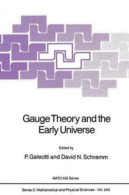 Gauge Theory and the Early Universe 1