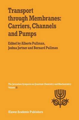 bokomslag Transport Through Membranes: Carriers, Channels and Pumps