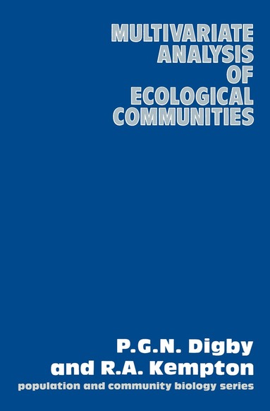 P.G.N. Digby, R.A. Kempton - Multivariate Analysis of Ecological Communities, Häftad