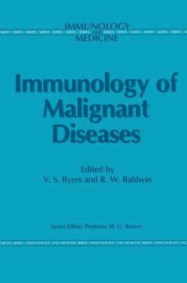Immunology of Malignant Diseases 1