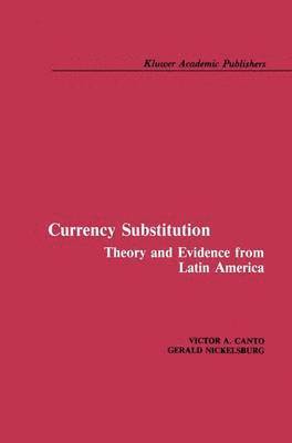 Currency Substitution 1