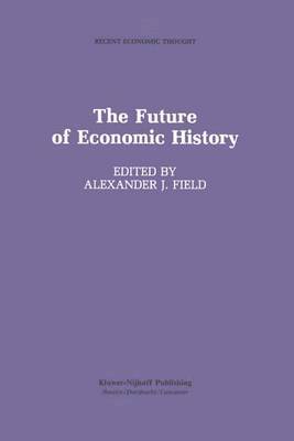 bokomslag The Future of Economic History