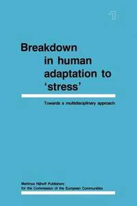 bokomslag Breakdown in Human Adaptation to Stress'