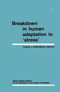 bokomslag Breakdown in Human Adaptation to Stress Volume II