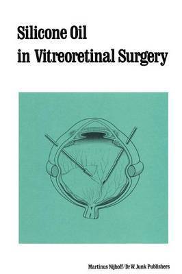 bokomslag Silicone Oil in Vitreoretinal Surgery