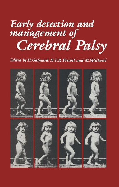 H. Galjaard, H.F.R. Prechtl, M. Velickovic - Early Detection and Management of Cerebral Palsy, Häftad