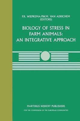 Biology of Stress in Farm Animals: An Integrative Approach 1