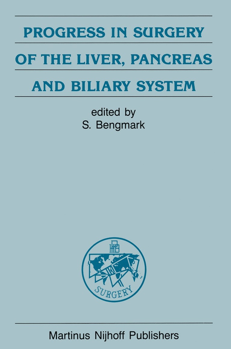 Progress in Surgery of the Liver, Pancreas and Biliary System
