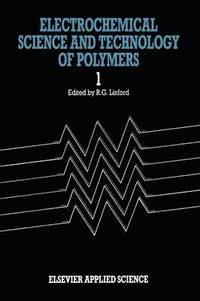 bokomslag Electrochemical Science and Technology of Polymers-1
