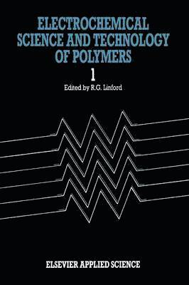bokomslag Electrochemical Science and Technology of Polymers-1