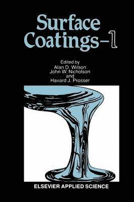 A. D. Wilson - Surface Coatings—1, Häftad