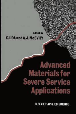 Advanced Materials for Severe Service Applications 1