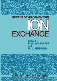 bokomslag Recent Developments in Ion Exchange