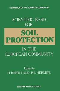 bokomslag Scientific Basis for Soil Protection in the European Community