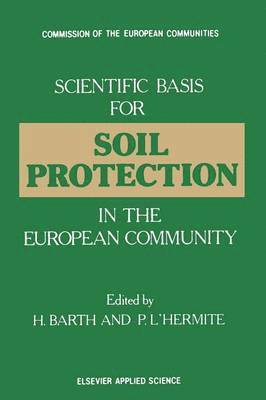 bokomslag Scientific Basis for Soil Protection in the European Community