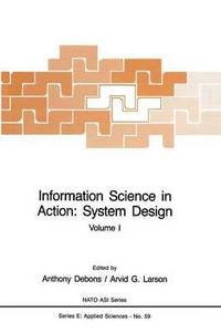 bokomslag Information Science in Action: System Design