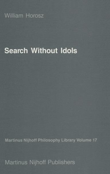 W. Horosz - Search Without Idols, Häftad